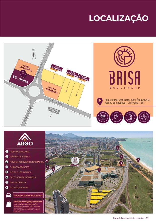 Vista aérea da localização do Brisa Boulevard em frente ao Shopping Boulevard e perto da Praia de Itaparica
